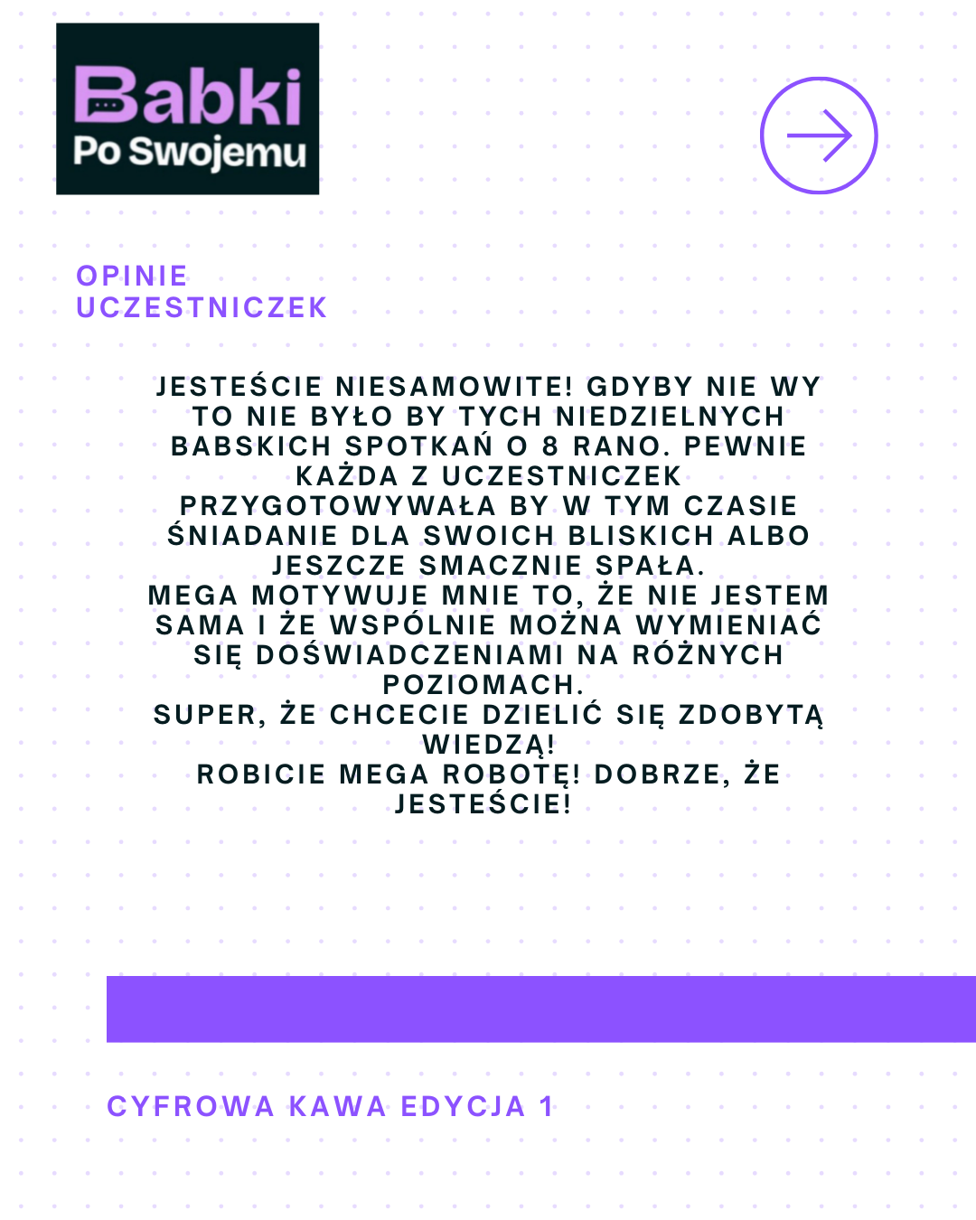 Opinia uczestniczki - Jesteście niesamowite! Mega motywuje mnie to, że nie jestem sama