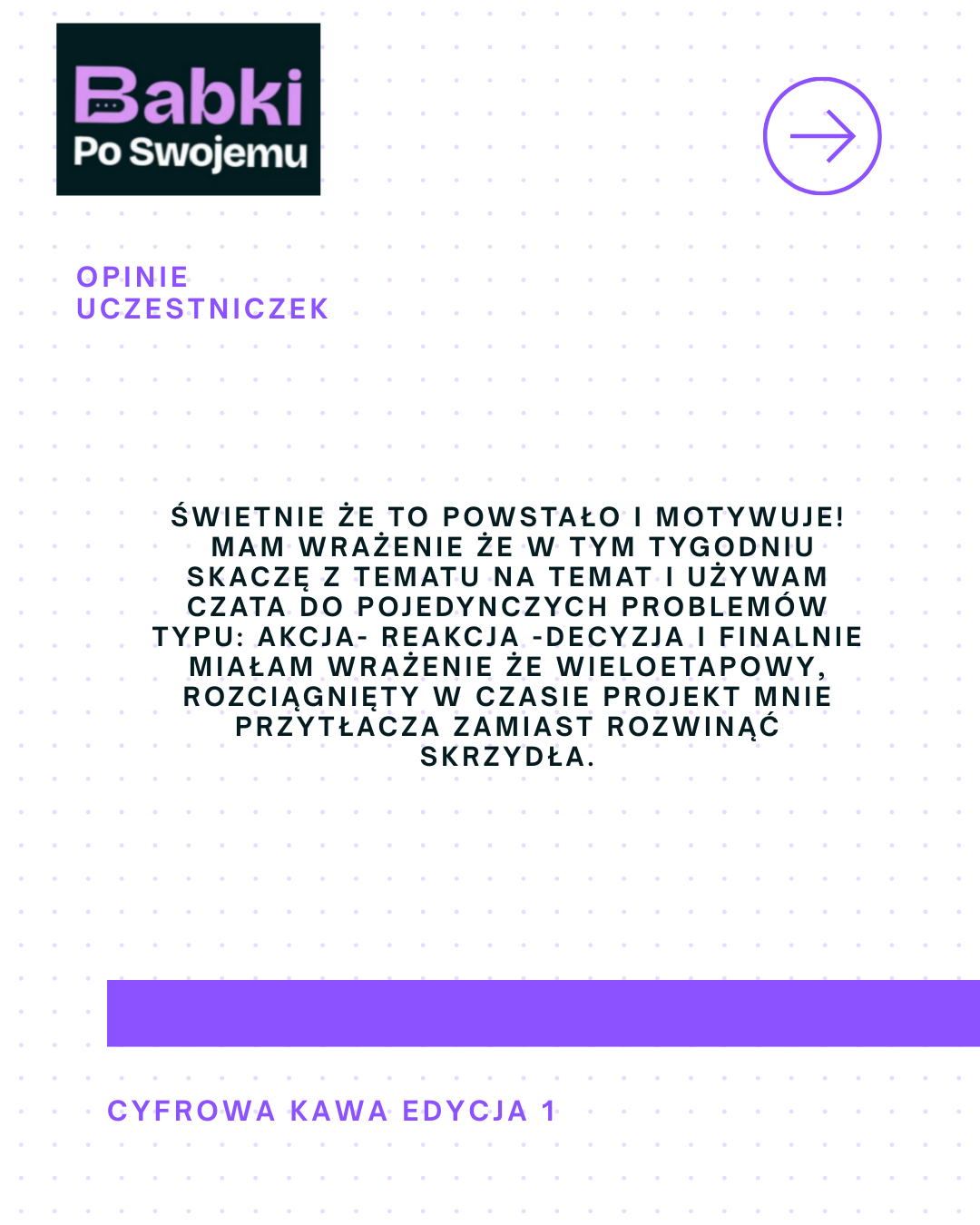 Opinia uczestniczki - Świetnie że to powstało i motywuje
